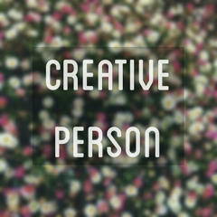 Creative Person