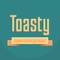 Toasty