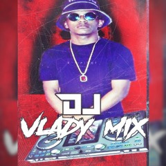 Dj-Vlady-Mix