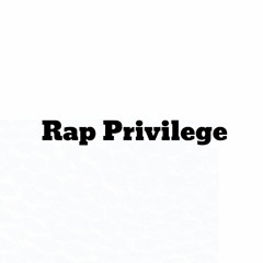 Rap Privilege II