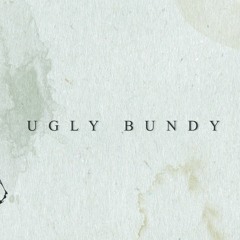 Ugly Bundy