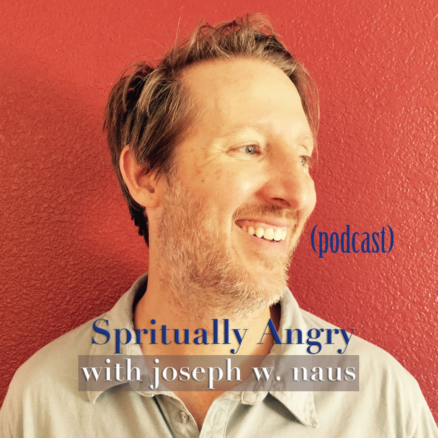 Spiritually Angry