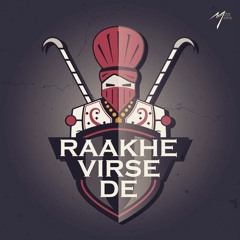 Raakhe Virse De (RVD)