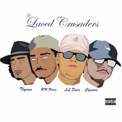 The Laced Crusaders