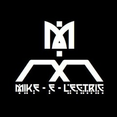 Mike-E-Lectric