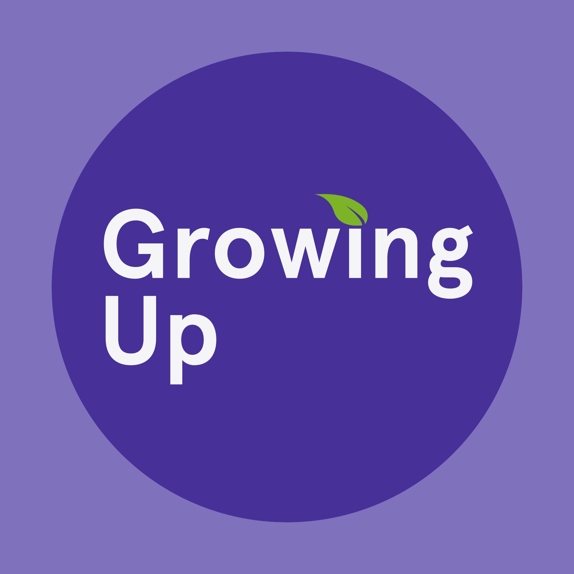 Growing Up
