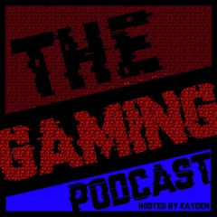 The Gaming Podcast