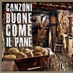PUBLISHING - CANZONI BUONE COME IL PANE