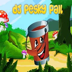 dj Pesky Pail