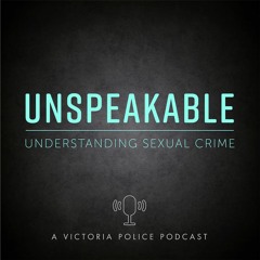 Unspeakable by Victoria Police