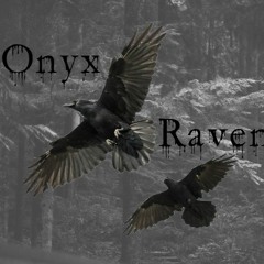 Onyx and Raven