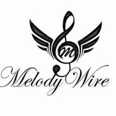 Melody Wire