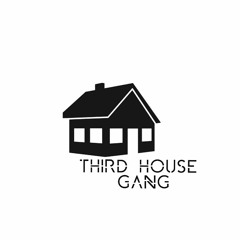 Third House Gang