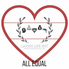 LAVISH LIFE ENT EAST TO WEST