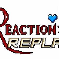 ReactionReplay