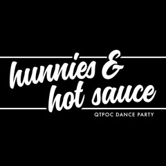 Hunnies & Hot Sauce
