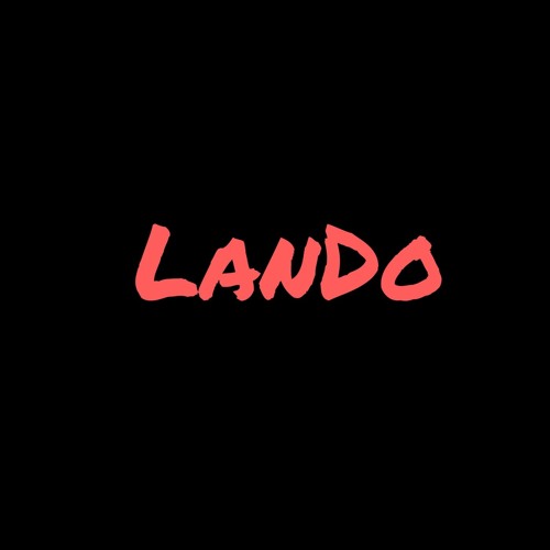 Stream Lando music | Listen to songs, albums, playlists for free on ...