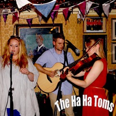The Ha Ha Toms