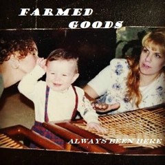 Farmed Goods