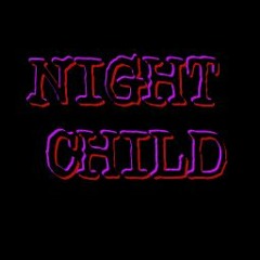 Night Child