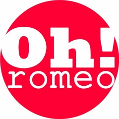 Oh!Romeo