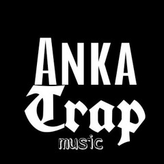 Anka Trap