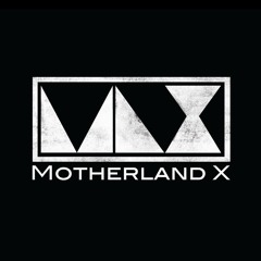 MotherLand X