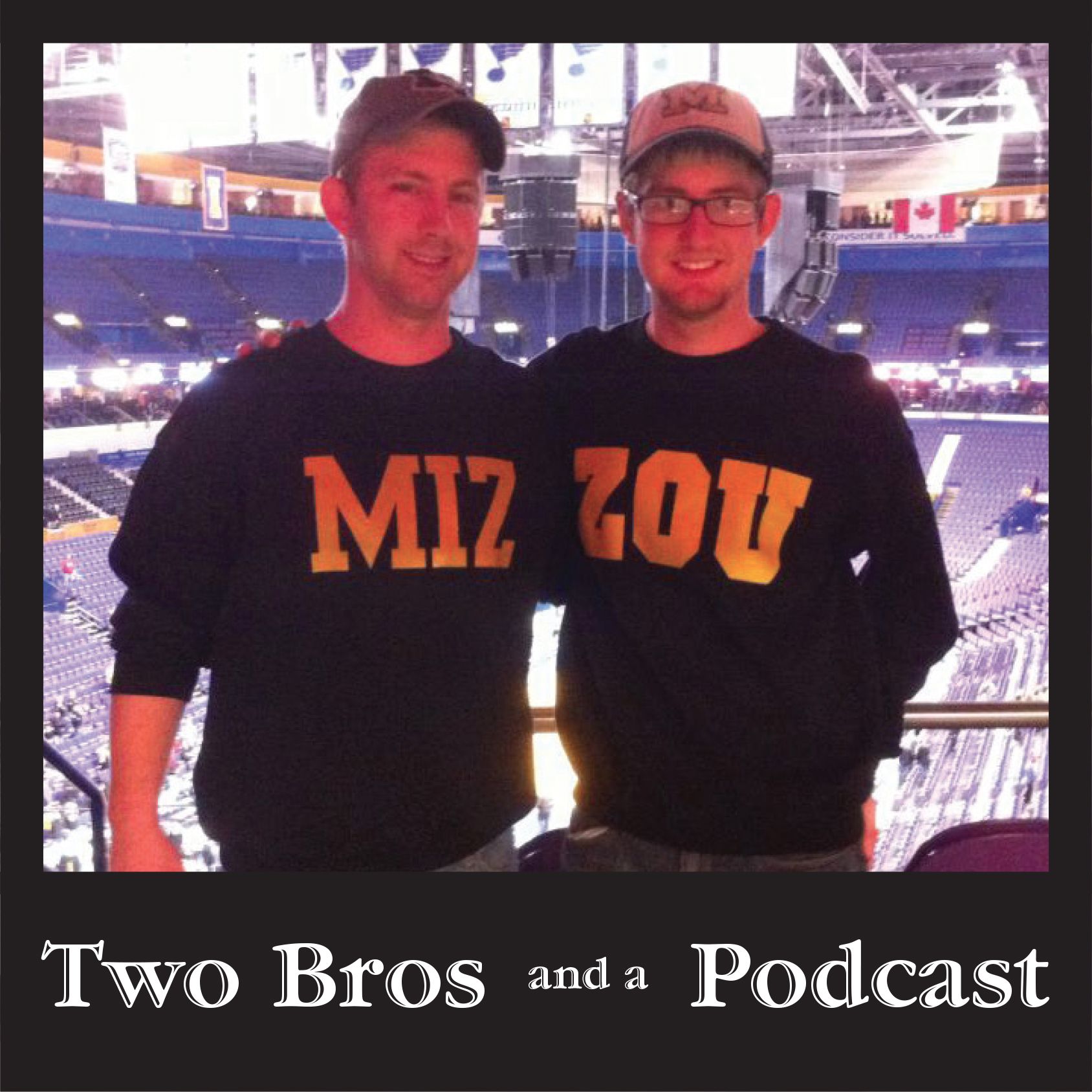 Two Bros and a Podcast