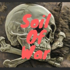 Soil Of War