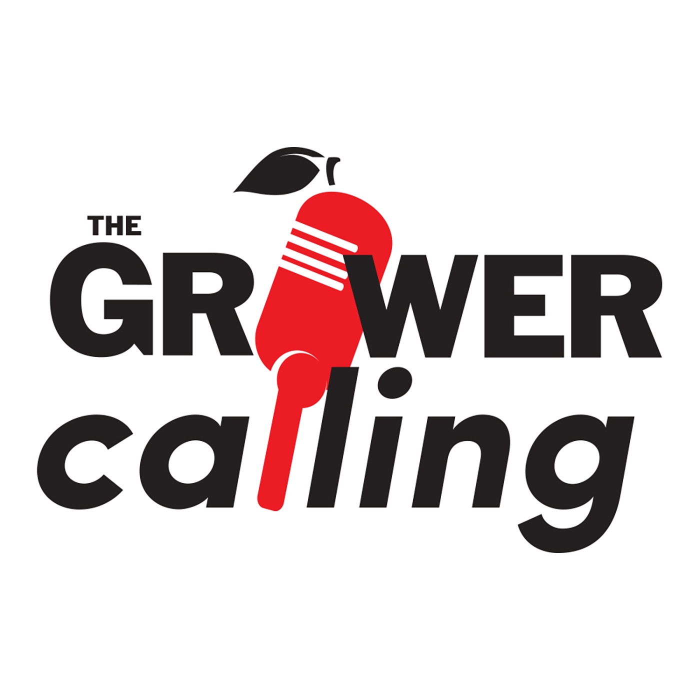 The Grower Calling