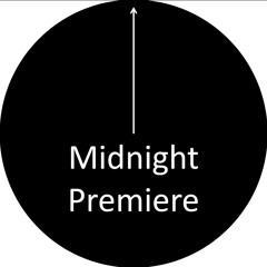 Midnight Premiere Podcast