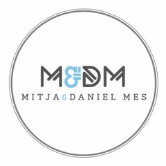 Mitja&Daniel Mes