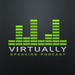 Virtually Speaking Podcast