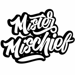 Mister Mischief