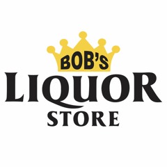 BOB'S LIQUOR $TORE