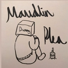 Maudlin Plea