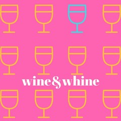 wine&whine
