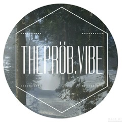 ThePröb.vibe