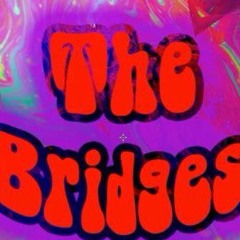 The Bridges