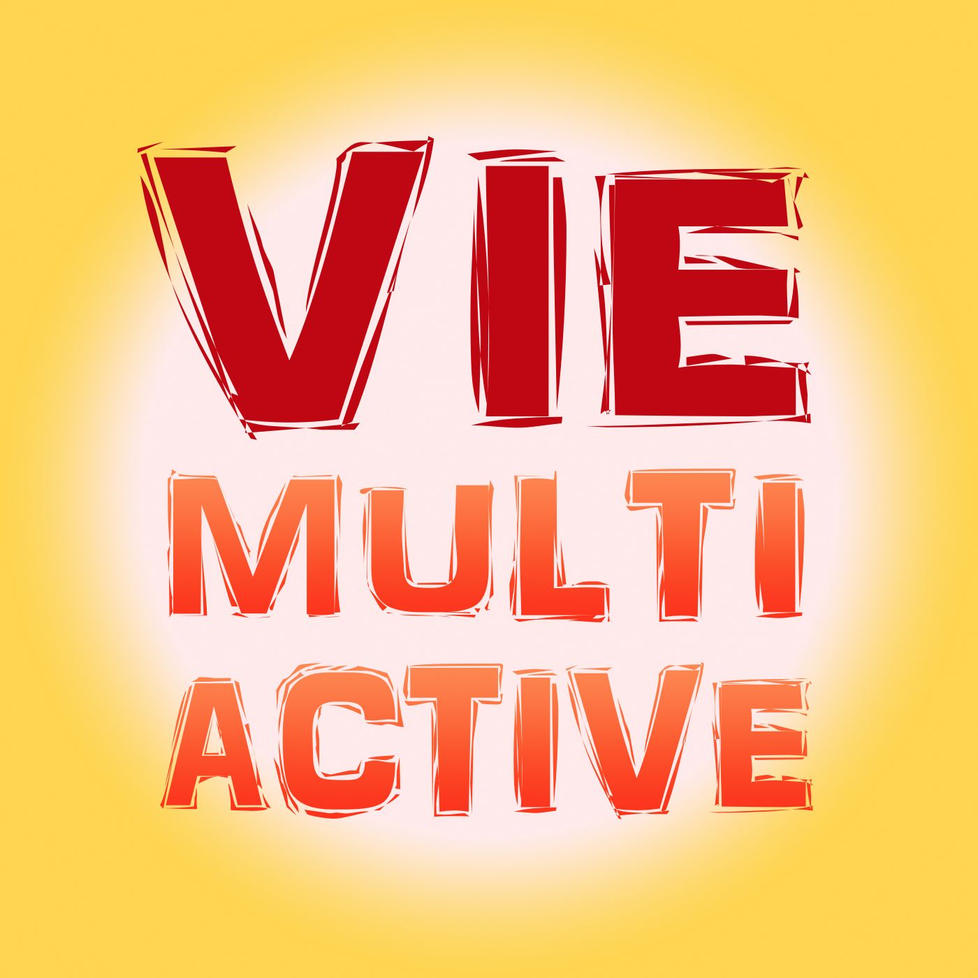 Vie Multi-active