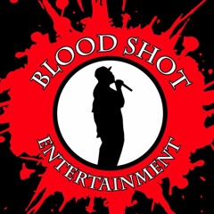 Blood Shot Entertainment