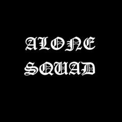 ALONE SQUAD