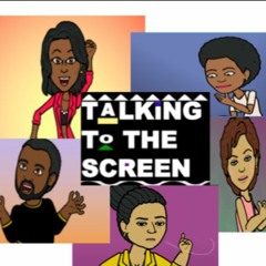 Talking To The Screen