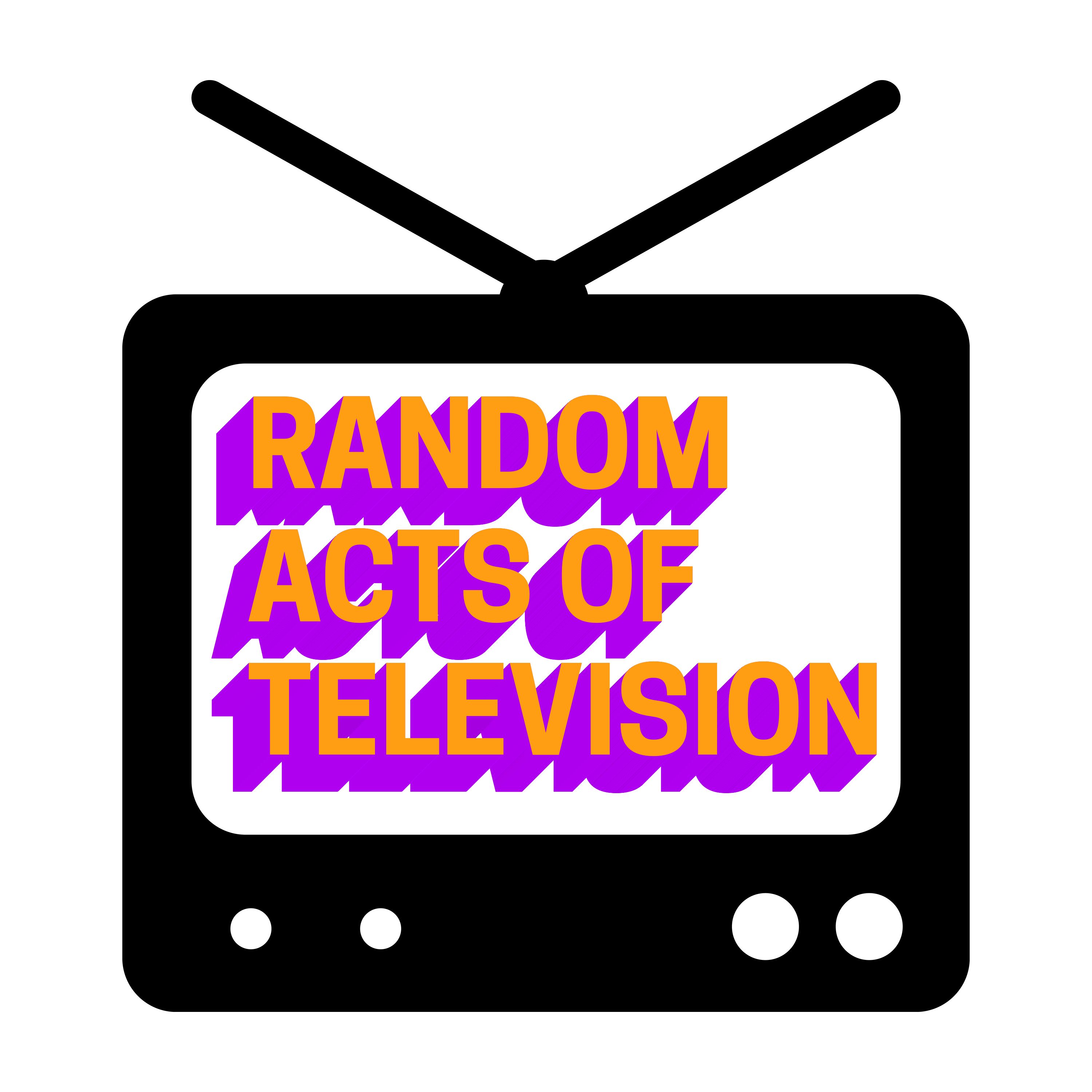 Random Acts of Television