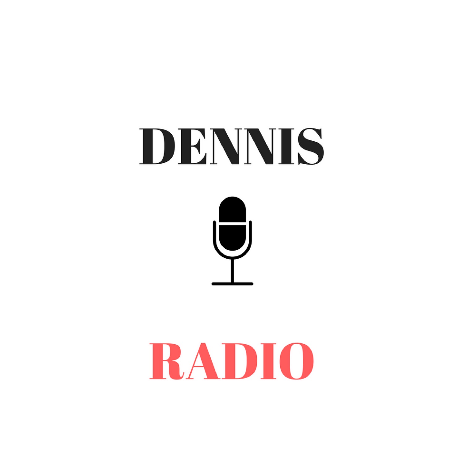 DENNIS RADIO podcast artwork