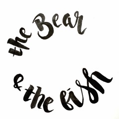 The Bear and the Fish