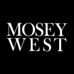 Mosey West