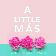 A Little Más Podcast