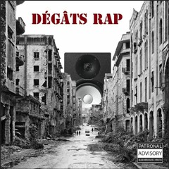 DEGATS RAP - Force Collective