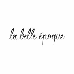 La Belle Epoque